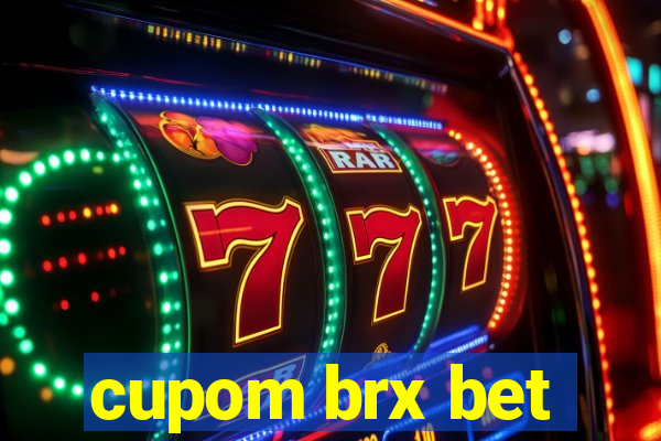 cupom brx bet