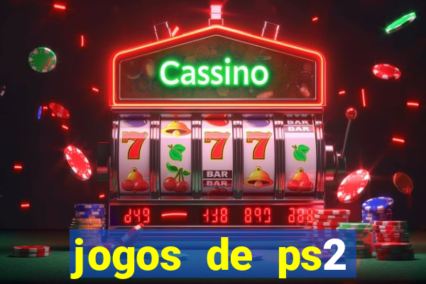 jogos de ps2 traduzidos pt br