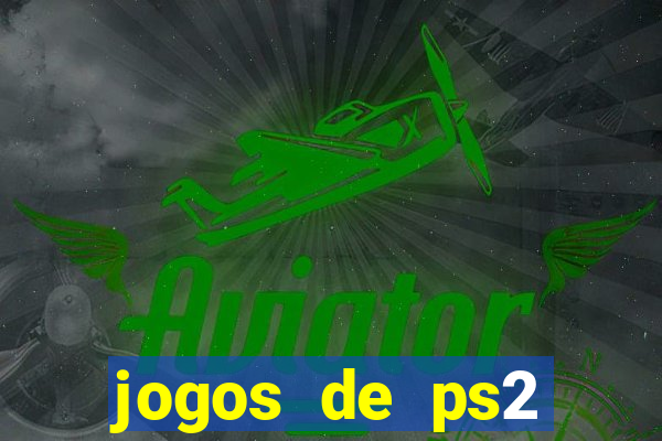 jogos de ps2 traduzidos pt br