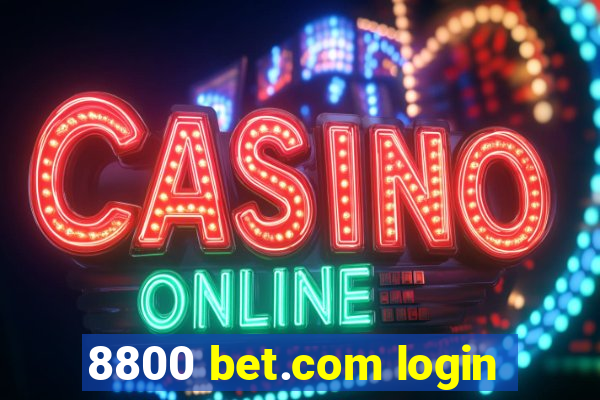 8800 bet.com login