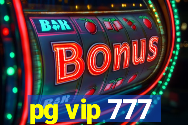 pg vip 777