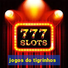 jogos do tigrinhos