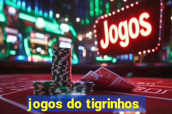 jogos do tigrinhos