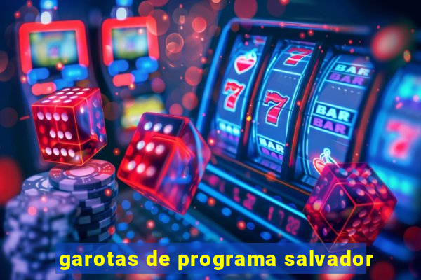 garotas de programa salvador