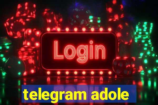 telegram adole