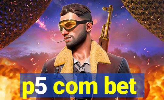 p5 com bet