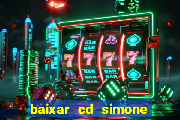 baixar cd simone mendes 2024