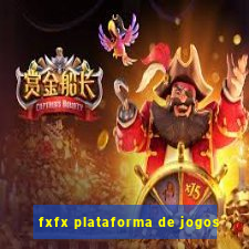 fxfx plataforma de jogos