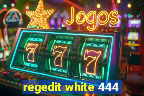 regedit white 444