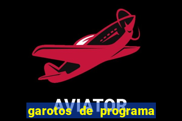 garotos de programa de porto seguro