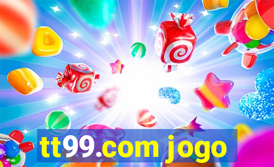 tt99.com jogo