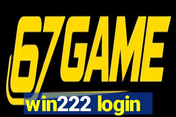 win222 login