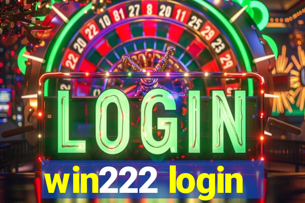 win222 login