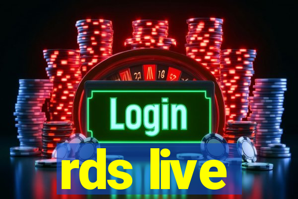 rds live