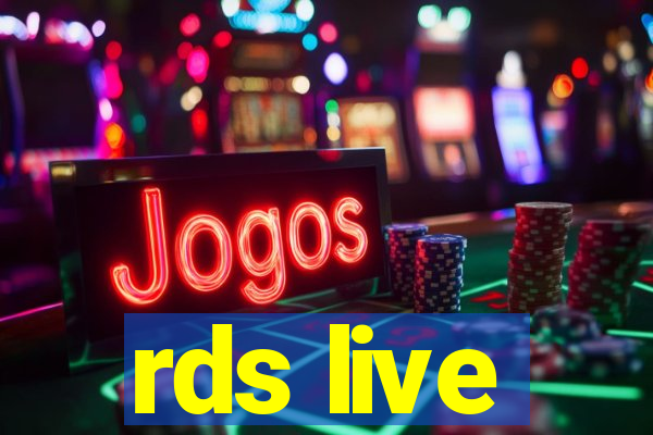 rds live