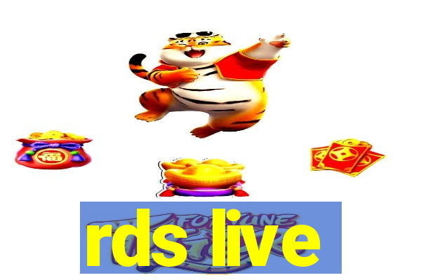 rds live