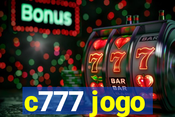 c777 jogo