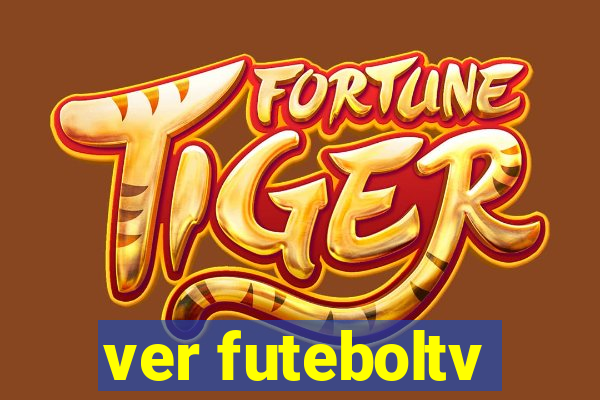 ver futeboltv