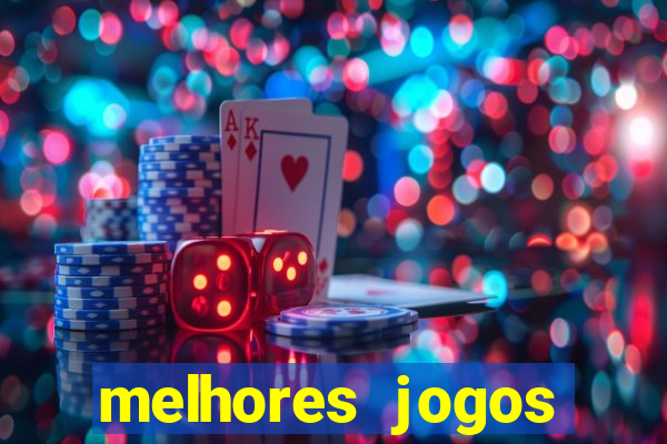 melhores jogos gratis para celular