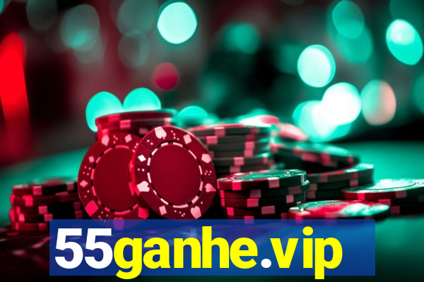 55ganhe.vip