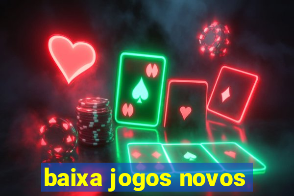 baixa jogos novos