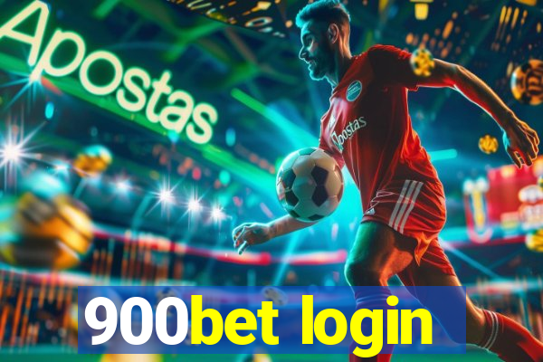 900bet login