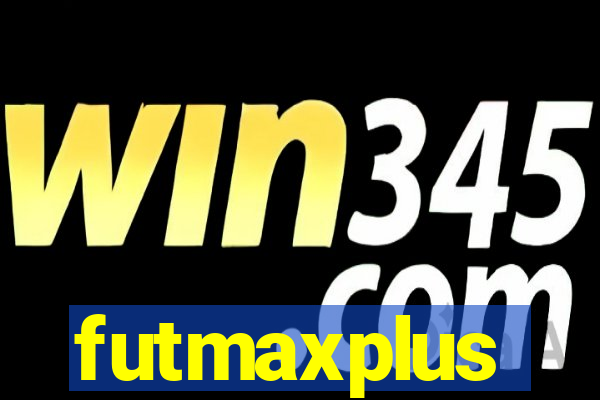 futmaxplus