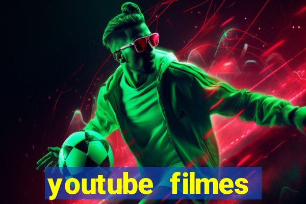 youtube filmes completos dublados gratis faroeste antigos