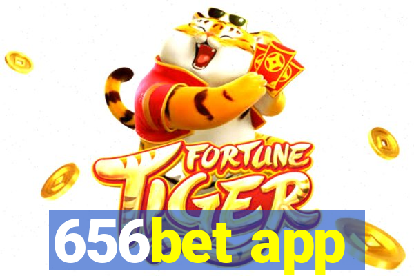 656bet app