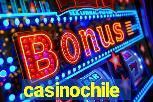 casinochile