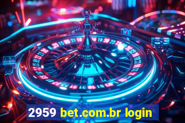 2959 bet.com.br login