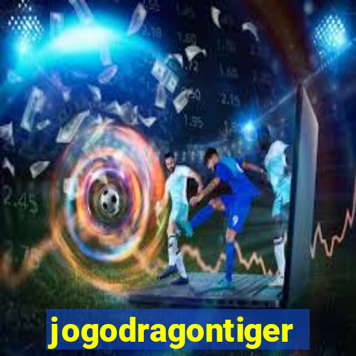 jogodragontiger