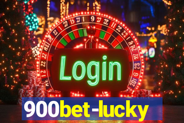 900bet-lucky