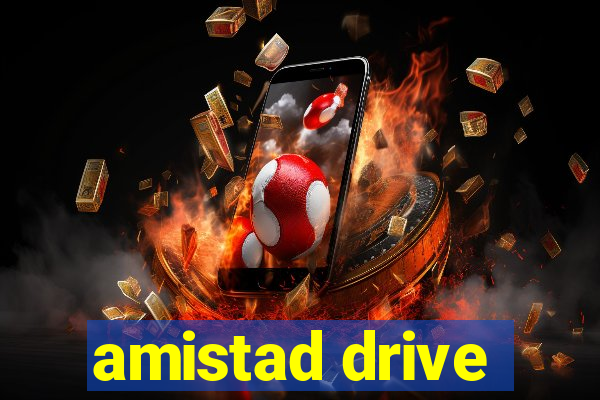 amistad drive