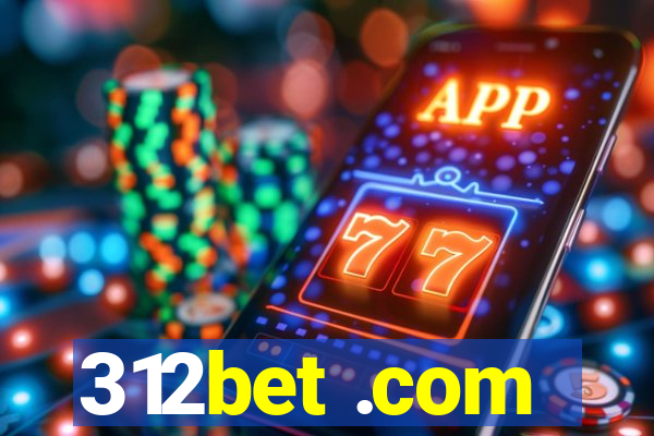 312bet .com