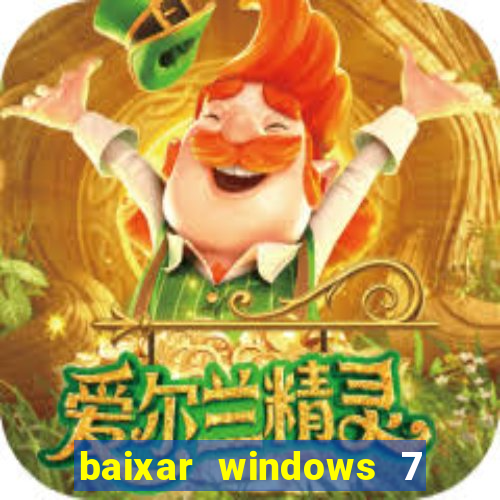 baixar windows 7 ultimate 64 bits com todos os drivers