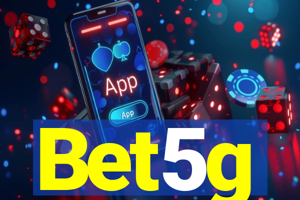 Bet5g