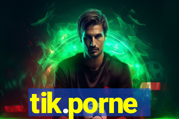 tik.porne