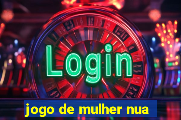 jogo de mulher nua