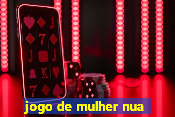 jogo de mulher nua