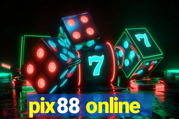 pix88 online