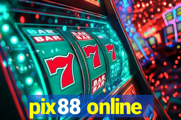 pix88 online