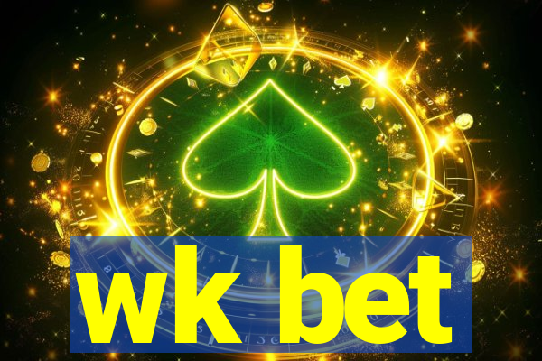 wk bet