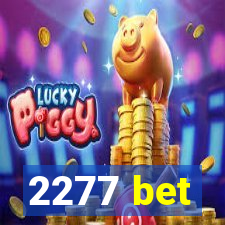 2277 bet