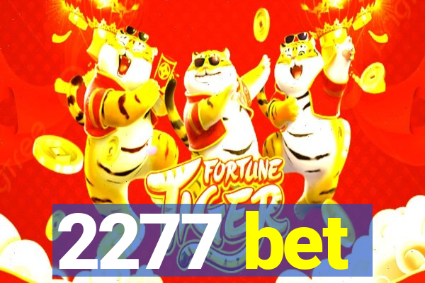 2277 bet