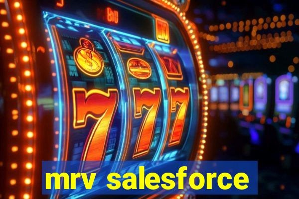 mrv salesforce