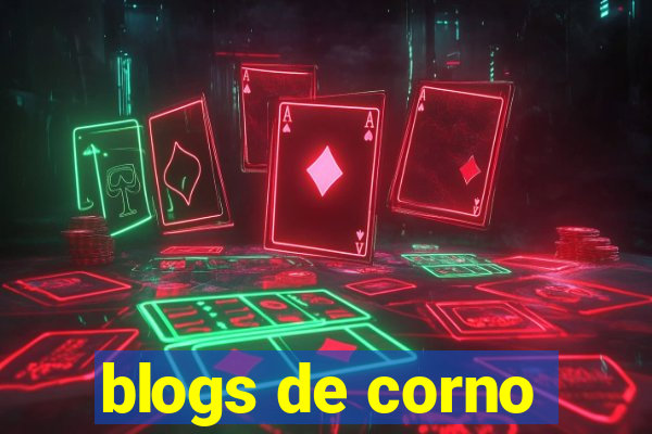 blogs de corno