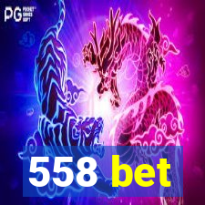 558 bet