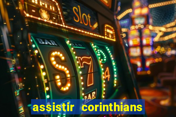 assistir corinthians x palmeiras ao vivo futemax