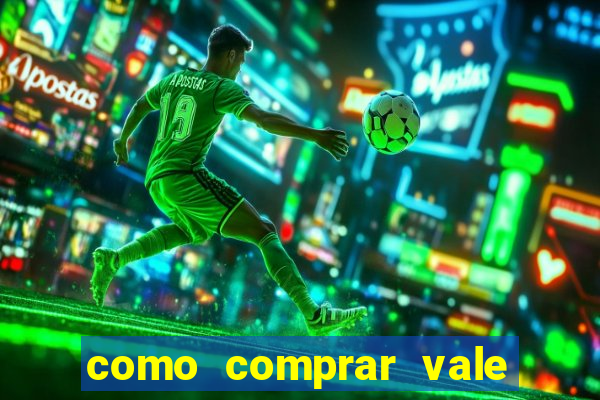 como comprar vale sorte online